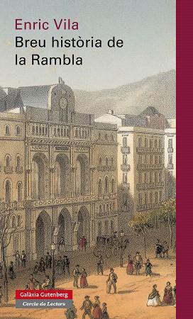 BREU HISTÒRIA DE LA RAMBLA | 9788415472612 | VILA,ENRIC | Llibreria Geli - Llibreria Online de Girona - Comprar llibres en català i castellà