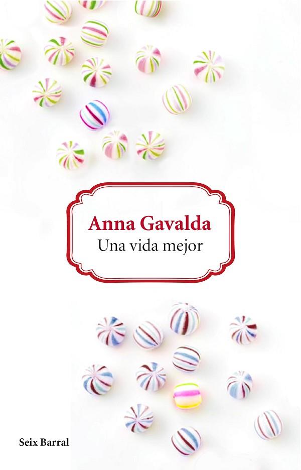 UNA VIDA MEJOR | 9788432229626 | GAVALDA,ANNA  | Llibreria Geli - Llibreria Online de Girona - Comprar llibres en català i castellà
