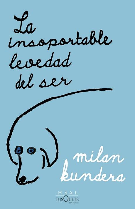 LA INSOPORTABLE LEVEDAD DEL SER | 9788411070775 | KUNDERA,MILAN | Llibreria Geli - Llibreria Online de Girona - Comprar llibres en català i castellà