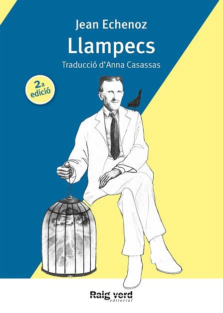 LLAMPECS | 9788416689125 | ECHENOZ,JEAN | Llibreria Geli - Llibreria Online de Girona - Comprar llibres en català i castellà