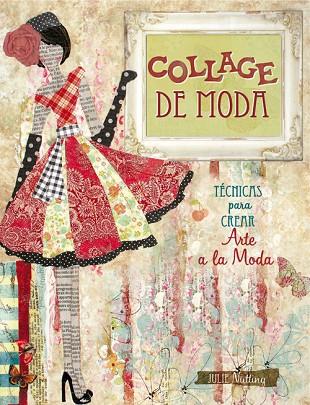 COLLAGE DE MODA | 9788415053552 | NUTTING,JULIE | Llibreria Geli - Llibreria Online de Girona - Comprar llibres en català i castellà