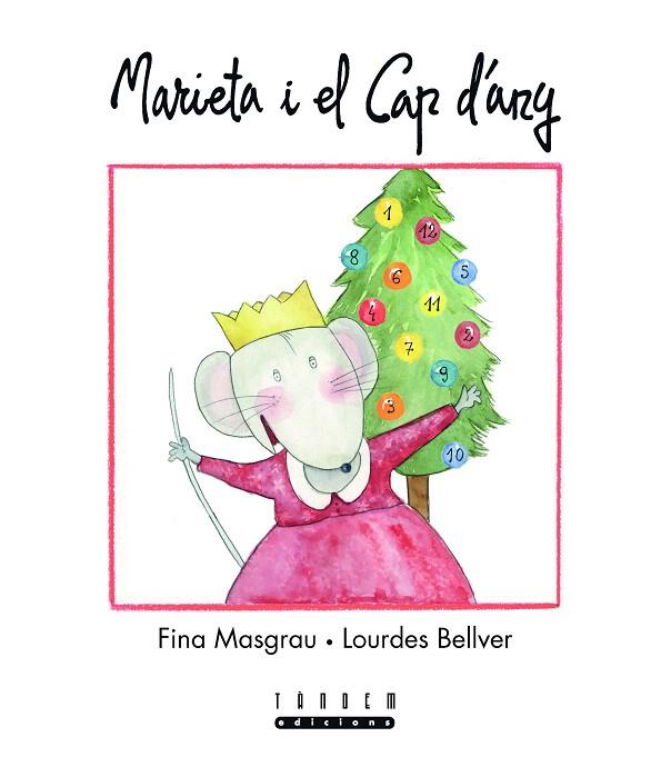 MARIETA I EL CAP D'ANY | 9788481319033 | MASGRAU,FINA/BELLVER,LOURDES | Llibreria Geli - Llibreria Online de Girona - Comprar llibres en català i castellà