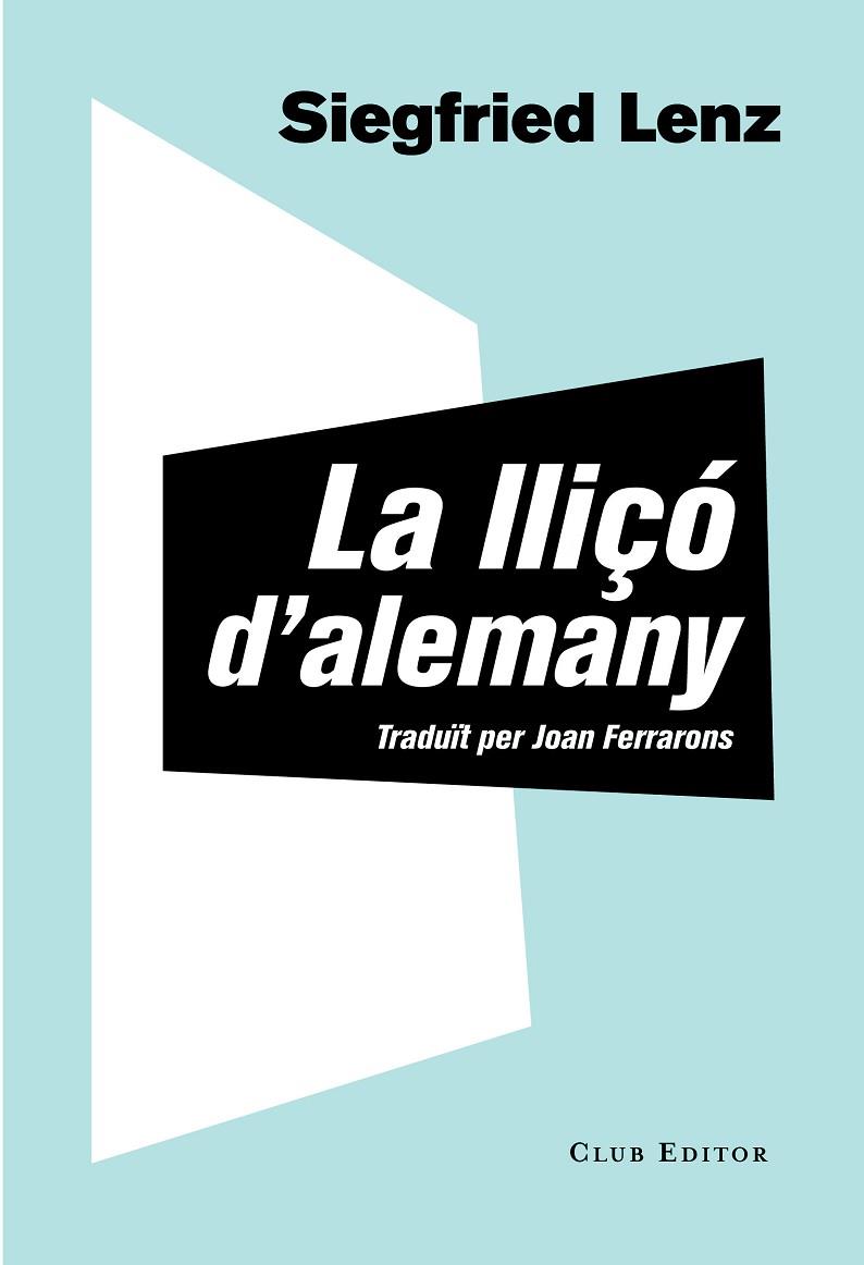 LA LLIÇÓ D'ALEMANY | 9788473292061 | LENZ,SIEGFRIED | Llibreria Geli - Llibreria Online de Girona - Comprar llibres en català i castellà