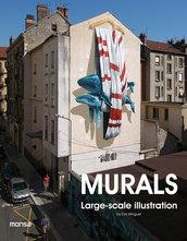 MURALS.LARGE-SCALE ILLUSTRATION | 9788416500390 | MINGUET,EVA | Llibreria Geli - Llibreria Online de Girona - Comprar llibres en català i castellà