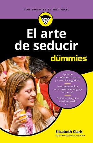 EL ARTE DE SEDUCIR PARA DUMMIES | 9788432904516 | CLARK,ELIZABETH | Llibreria Geli - Llibreria Online de Girona - Comprar llibres en català i castellà
