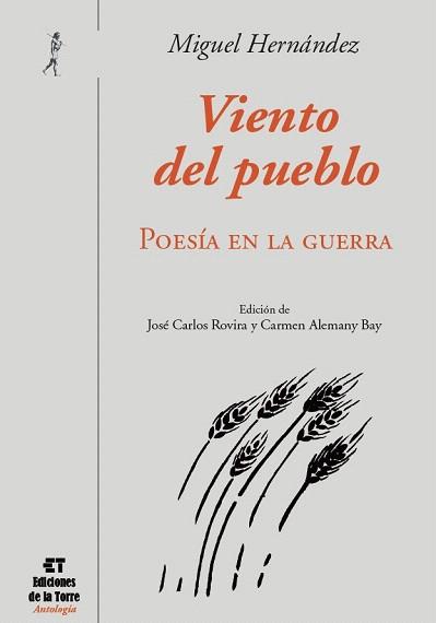 VIENTO DEL PUEBLO.POESIA EN LA GUERRA | 9788479604691 | HERNANDEZ,MIGUEL | Llibreria Geli - Llibreria Online de Girona - Comprar llibres en català i castellà