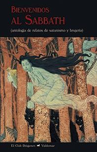 BIENVENIDOS AL SABBATH(ANTOLOGÍA DE RELATOS DE SATANISMO Y BRUJERÍA) | 9788477028734 |   | Llibreria Geli - Llibreria Online de Girona - Comprar llibres en català i castellà