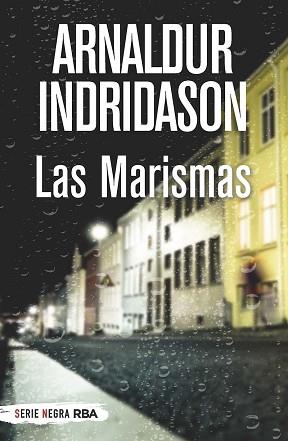 LAS MARISMAS  | 9788491873037 | INDRIDASON,ARNALDUR | Llibreria Geli - Llibreria Online de Girona - Comprar llibres en català i castellà