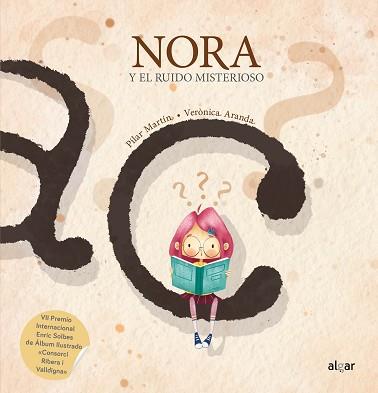NORA Y EL RUIDO MISTERIOSO | 9788491426592 | MARTÍN,PILAR | Llibreria Geli - Llibreria Online de Girona - Comprar llibres en català i castellà
