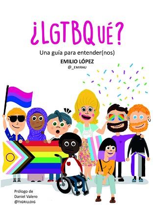 LGTBQUÉ? | 9788419728432 | LOPEZ,EMILIO | Llibreria Geli - Llibreria Online de Girona - Comprar llibres en català i castellà