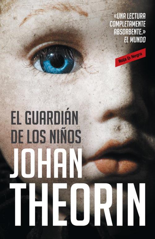 EL GUARDIÁN DE LOS NIÑOS | 9788439725800 | THEORIN,JOHAN | Llibreria Geli - Llibreria Online de Girona - Comprar llibres en català i castellà