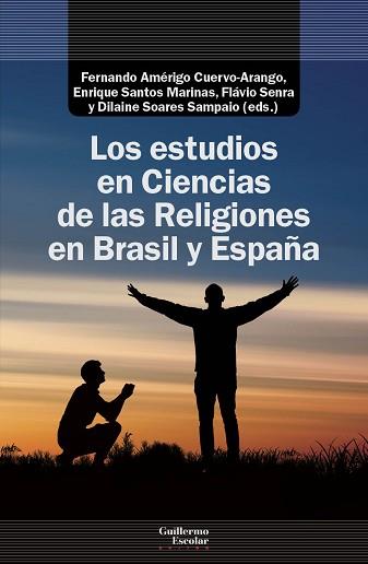 LOS ESTUDIOS EN CIENCIAS DE LAS RELIGIONES EN BRASIL Y ESPAÑA | 9788418981203 | A.A.D.D. | Llibreria Geli - Llibreria Online de Girona - Comprar llibres en català i castellà