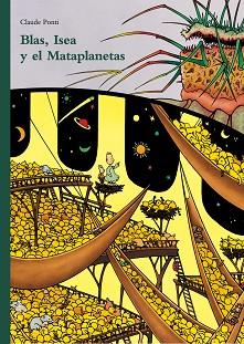 BLAS,ISEA Y EL MATAPLANETAS | 9788473293181 | PONTI,CLAUDE | Llibreria Geli - Llibreria Online de Girona - Comprar llibres en català i castellà
