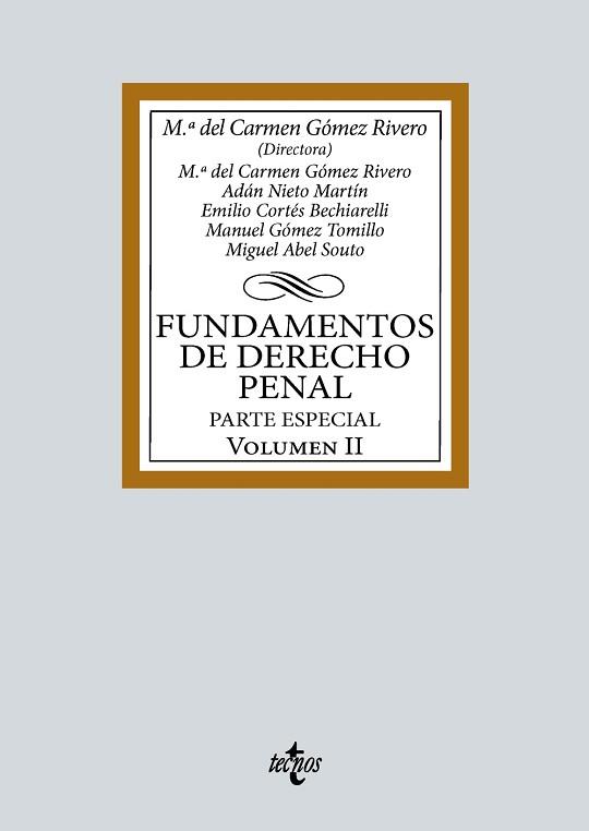 FUNDAMENTOS DE DERECHO PENAL-2 | 9788430986385 | GÓMEZ RIVERO,Mª DEL CARMEN/NIETO MARTÍN,ADÁN | Llibreria Geli - Llibreria Online de Girona - Comprar llibres en català i castellà