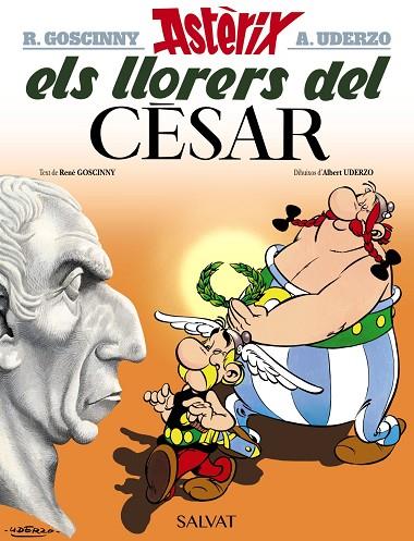 ELS LLORERS DEL CÈSAR | 9788469602980 | GOSCINNY, RENÉ | Llibreria Geli - Llibreria Online de Girona - Comprar llibres en català i castellà