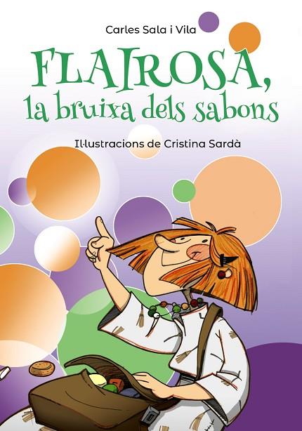 FLAIROSA,LA BRUIXA DELS SABONS | 9788448945909 | SALA I VILA,CARLES | Llibreria Geli - Llibreria Online de Girona - Comprar llibres en català i castellà