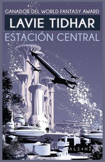 ESTACIóN CENTRAL | 9788491642510 | TIDHAR,LAVIE | Llibreria Geli - Llibreria Online de Girona - Comprar llibres en català i castellà