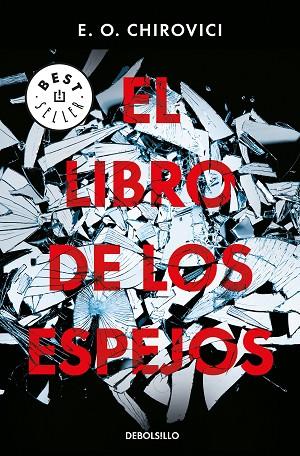 EL LIBRO DE LOS ESPEJOS | 9788466344241 | CHIROVICI,E.O. | Llibreria Geli - Llibreria Online de Girona - Comprar llibres en català i castellà