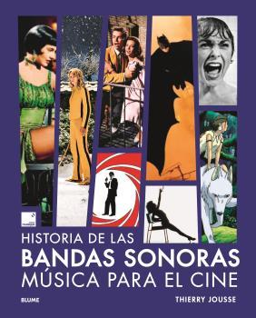 HISTORIA DE LAS BANDAS SONORAS | 9788419785558 | JOUSSE,THIERRY | Llibreria Geli - Llibreria Online de Girona - Comprar llibres en català i castellà