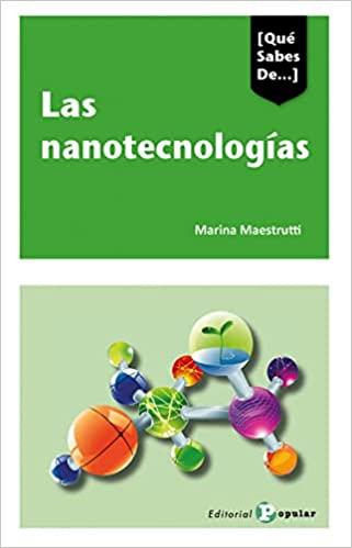 LAS NANOTECNOLOGÍAS | 9788478848676 | MAESTRUTTI,MARINA | Llibreria Geli - Llibreria Online de Girona - Comprar llibres en català i castellà