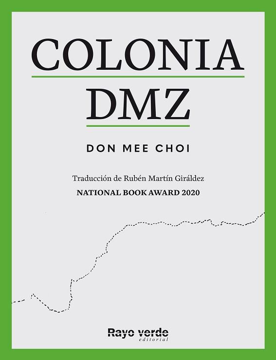 COLONIA DMZ(CASTELLÀ) | 9788419206893 | DON MEE,CHOI | Llibreria Geli - Llibreria Online de Girona - Comprar llibres en català i castellà