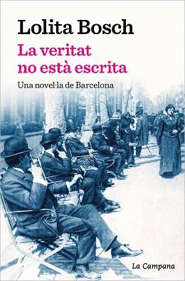 LA VERITAT NO ESTÀ ESCRITA | 9788419245069 | BOSCH,LOLITA | Llibreria Geli - Llibreria Online de Girona - Comprar llibres en català i castellà