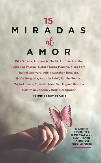 15 MIRADAS AL AMOR | 9788418648489 | A.A.D.D. | Llibreria Geli - Llibreria Online de Girona - Comprar llibres en català i castellà
