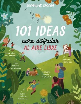 101 IDEAS PARA DISFRUTAR AL AIRE LIBRE | 9788408273189 |   | Llibreria Geli - Llibreria Online de Girona - Comprar llibres en català i castellà