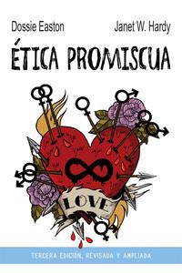 ETICA PROMISCUA | 9788496614895 | EASTON,DOSSIE/HARDY,JANET | Llibreria Geli - Llibreria Online de Girona - Comprar llibres en català i castellà