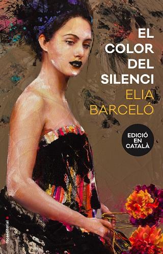 EL COLOR DEL SILENCI | 9788416867233 | BARCELÓ,ELIA | Llibreria Geli - Llibreria Online de Girona - Comprar llibres en català i castellà