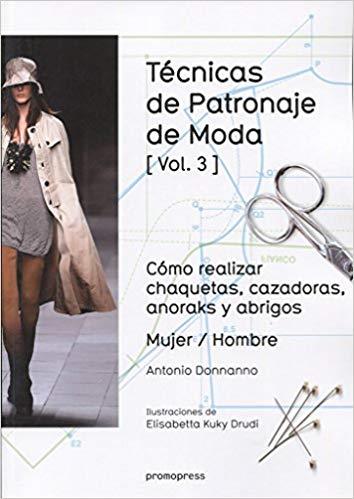 TÉCNICAS DE PATRONAJE DE MODA-3 | 9788416504220 | DONNANNO,ANTONIO | Llibreria Geli - Llibreria Online de Girona - Comprar llibres en català i castellà