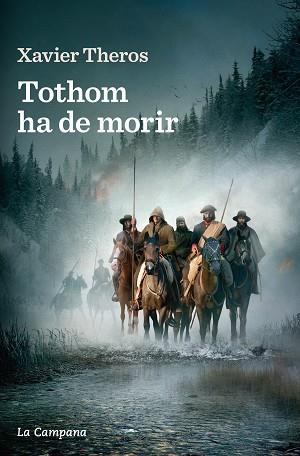 TOTHOM HA DE MORIR | 9788419245724 | THEROS,XAVIER | Llibreria Geli - Llibreria Online de Girona - Comprar llibres en català i castellà