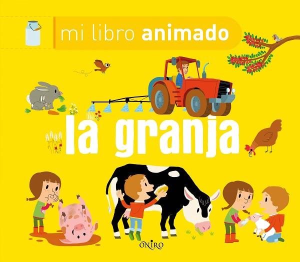 LA GRANJA - MI LIBRO ANIMADO | 9788497547604 | A.A.V.V. | Llibreria Geli - Llibreria Online de Girona - Comprar llibres en català i castellà