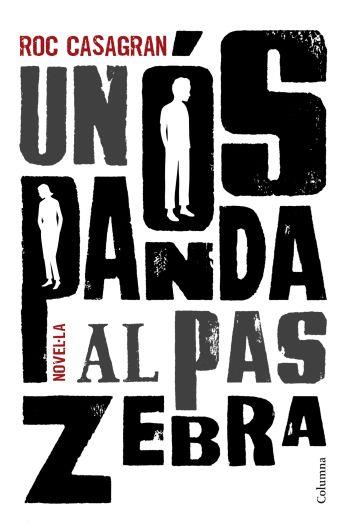 UN OS PANDA AL PAS ZEBRA | 9788466411240 | CASAGRAN,ROC | Llibreria Geli - Llibreria Online de Girona - Comprar llibres en català i castellà
