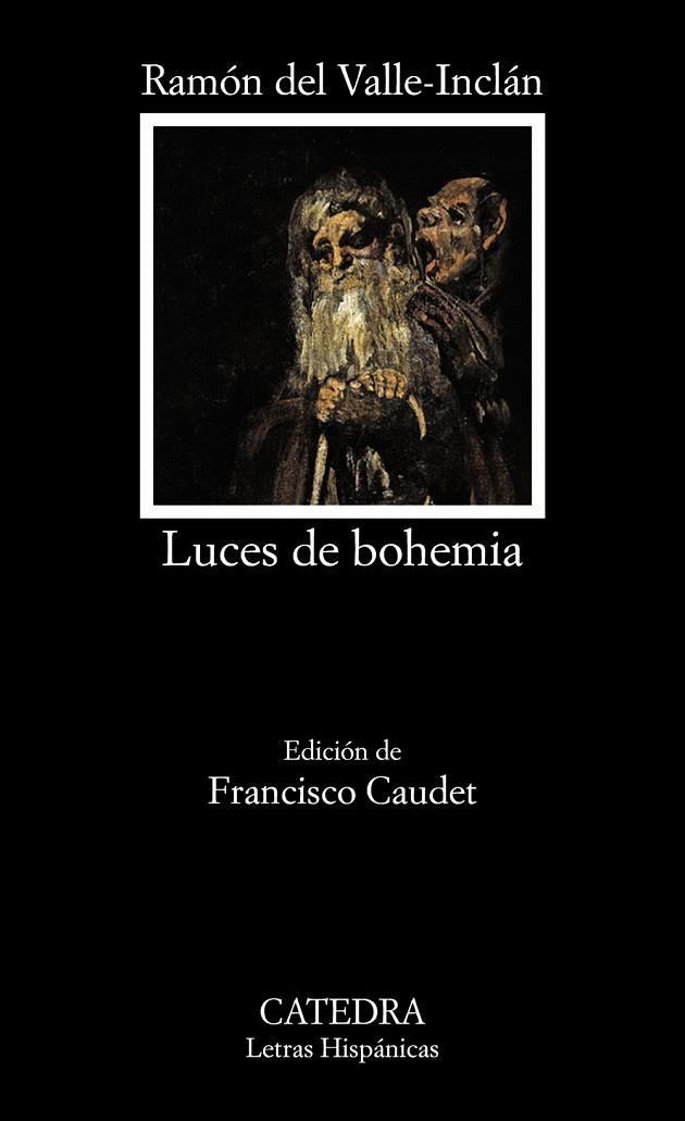 LUCES DE BOHEMIA | 9788437635064 | DEL VALLE-INCLÁN,RAMÓN | Llibreria Geli - Llibreria Online de Girona - Comprar llibres en català i castellà