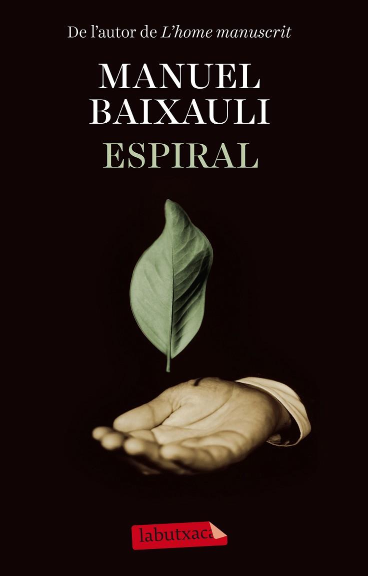 ESPIRAL | 9788499309385 | BAIXAULI,MANUEL | Llibreria Geli - Llibreria Online de Girona - Comprar llibres en català i castellà
