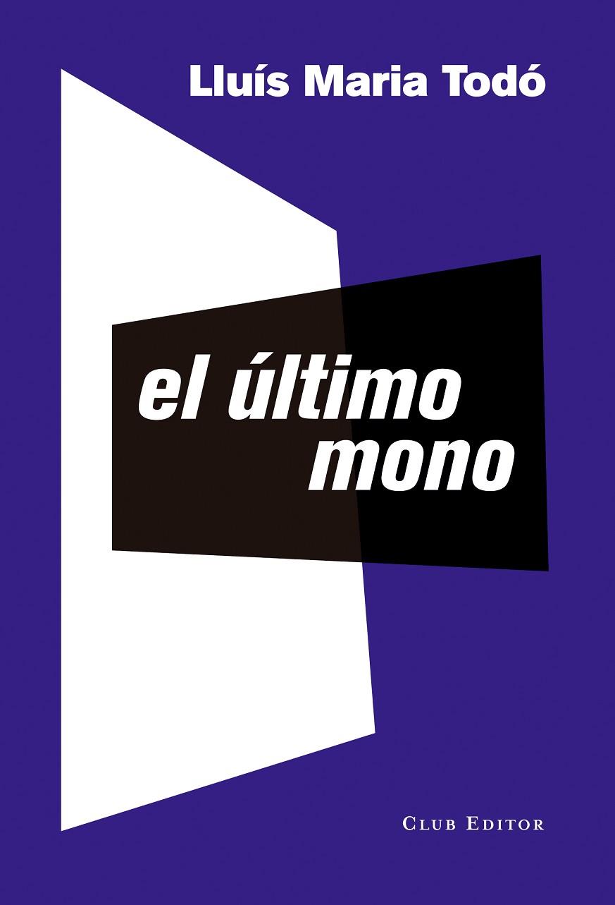 EL ÚLTIMO MONO | 9788473291958 | TODÓ,LLUÍS MARIA | Llibreria Geli - Llibreria Online de Girona - Comprar llibres en català i castellà