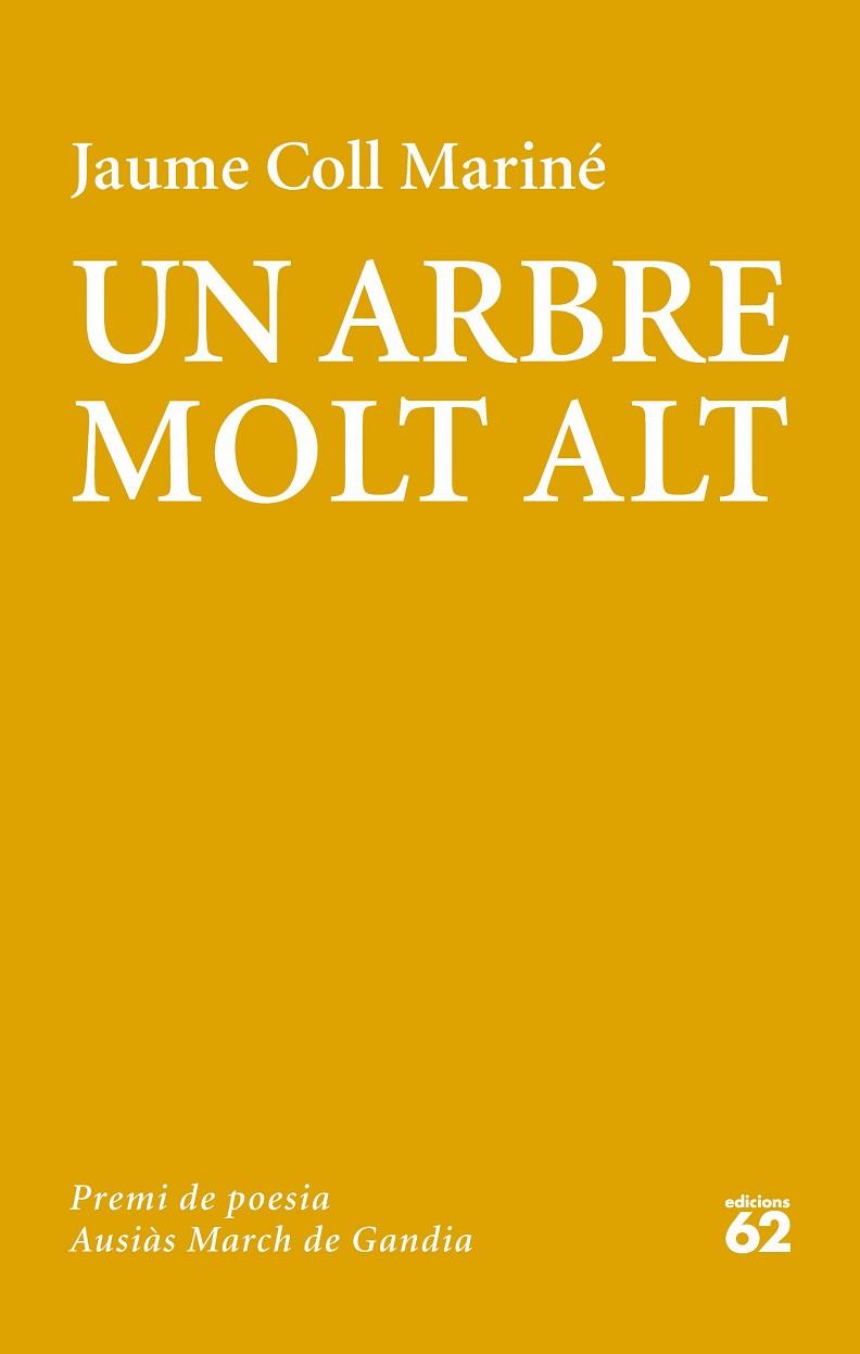 UN ARBRE MOLT ALT | 9788429776430 | COLL MARINÉ,JAUME | Llibreria Geli - Llibreria Online de Girona - Comprar llibres en català i castellà