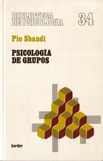 PSICOLOGIA DE GRUPOS | 9788425406409 | SBANDI,PIO | Llibreria Geli - Llibreria Online de Girona - Comprar llibres en català i castellà