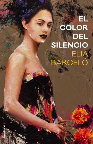 EL COLOR DEL SILENCIO | 9788416700783 | BARCELÓ,ELIA | Llibreria Geli - Llibreria Online de Girona - Comprar llibres en català i castellà