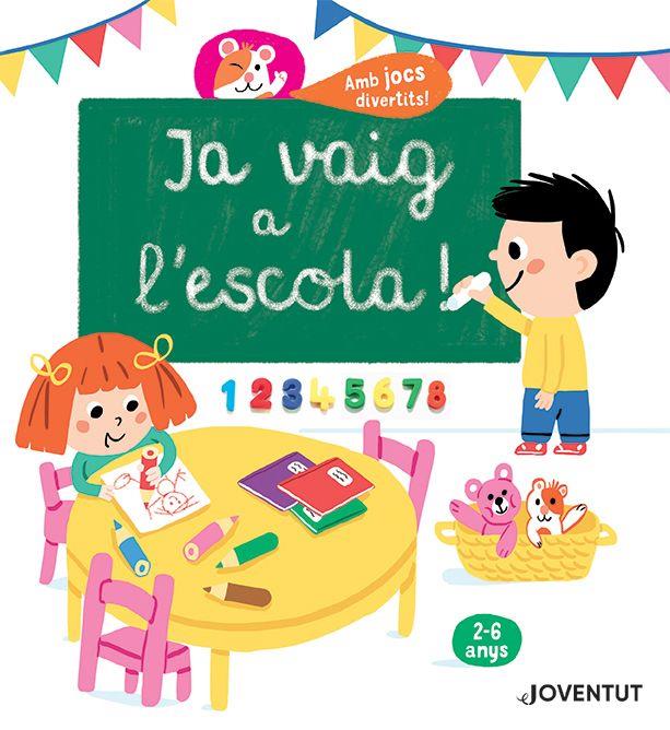 JA VAIG A L'ESCOLA! | 9788426145765 | JUGLA,CÉCILE | Llibreria Geli - Llibreria Online de Girona - Comprar llibres en català i castellà