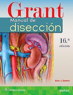 GRANT.MANUAL DE DISECCION(16ª EDICION 2017) | 9788416654703 | DETTON,ALAN J. | Llibreria Geli - Llibreria Online de Girona - Comprar llibres en català i castellà