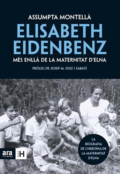 ELISABETH EIDENBENZ.MES ENLLA DE LA MATERNITAT D'ELNA | 9788492907519 | MONTELLA,ASSUMPTA | Llibreria Geli - Llibreria Online de Girona - Comprar llibres en català i castellà