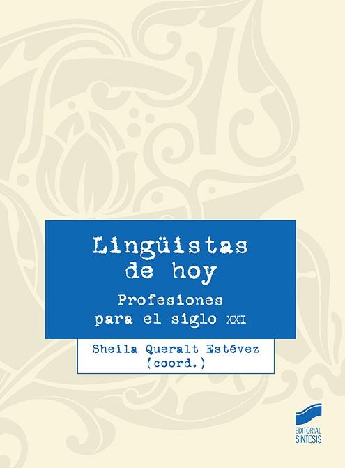 LINGÜISTAS DE HOY | 9788413572499 | Llibreria Geli - Llibreria Online de Girona - Comprar llibres en català i castellà