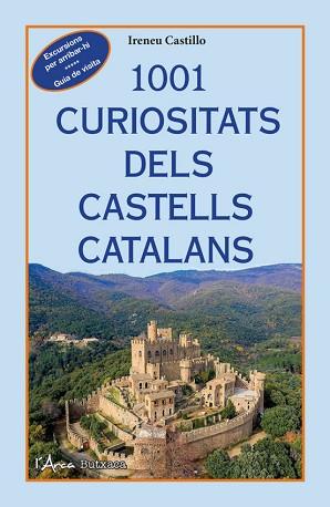1001 CURIOSITATS DELS CASTELLS CATALANS  | 9788412589795 | CASTILLO,IRENEU | Llibreria Geli - Llibreria Online de Girona - Comprar llibres en català i castellà