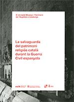 LA SALVAGUARDA DEL PATRIMONI RELIGIÓS CATALÀ DURANT LA GUERRA CIVIL ESPANYOLA | 9788439395430 | Llibreria Geli - Llibreria Online de Girona - Comprar llibres en català i castellà