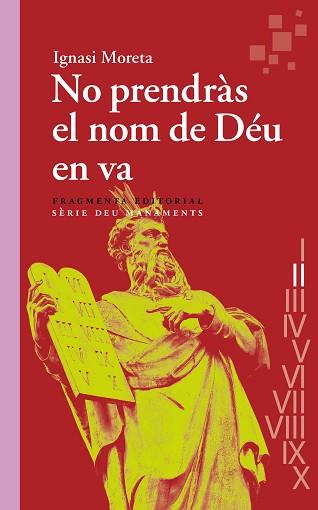 NO PRENDRÀS EL NOM DE DÉU EN VA | 9788417796907 | MORETA TUSQUETS,IGNASI | Llibreria Geli - Llibreria Online de Girona - Comprar llibres en català i castellà