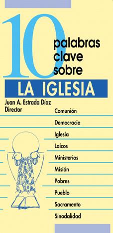 10 PALABRAS CLAVE SOBRE LA IGLESIA | 9788481697643 | ESTRADA,JUAN ANTONIO | Llibreria Geli - Llibreria Online de Girona - Comprar llibres en català i castellà
