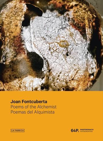 POEMAS DEL ALQUIMISTA/POEMS OF THE ALCHEMIST | 9788417048471 | FONTCUBERTA,JOAN | Llibreria Geli - Llibreria Online de Girona - Comprar llibres en català i castellà