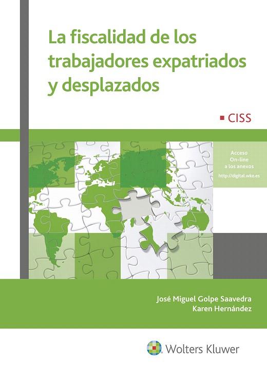 LA FISCALIDAD DE LOS TRABAJADORES EXPATRIADOS Y DESPLAZADOS | 9788499540160 | GOLPE SAAVEDRA,JOSÉ MIGUEL/HERNÁNDEZ BUSTOS,KAREN | Llibreria Geli - Llibreria Online de Girona - Comprar llibres en català i castellà